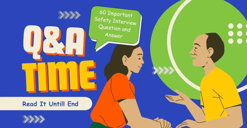 60 Important Safety Interview Question and Answer