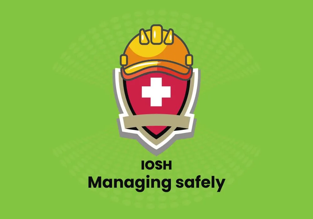 IOSH Managing Safely Course in Chennai